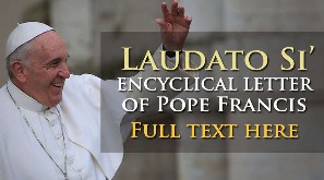 NCYCLICAL LETTER LAUDATO SI’ OF THE HOLY FATHER FRANCIS ON CARE FOR OUR COMMON HOME